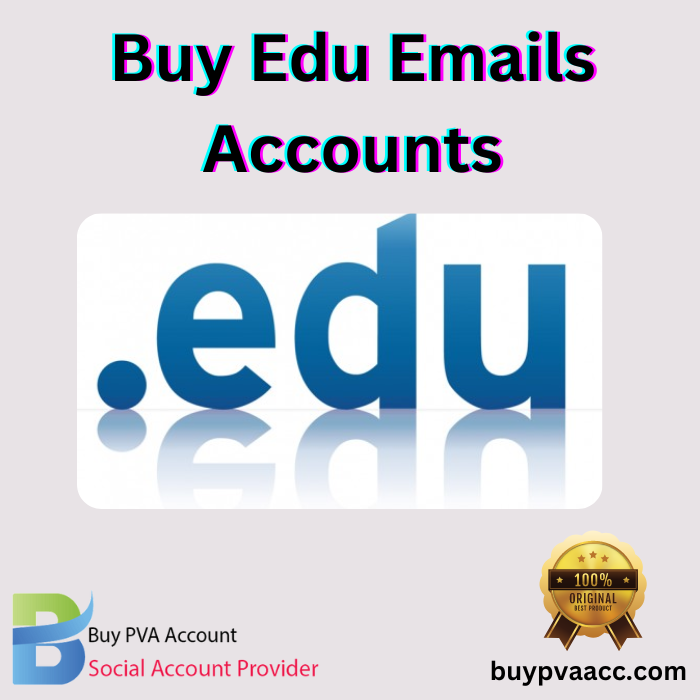 Buy Edu Emails secretly from us | 100% verified accounts