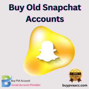 Buy Old Snapchat Accounts